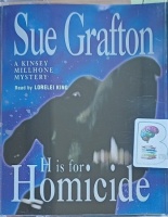 H is for Homicide written by Sue Grafton performed by Lorelei King on Cassette (Abridged)